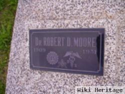 Dr Robert D Moore