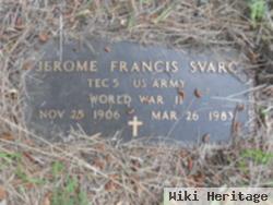 Jerome Francis Svarc