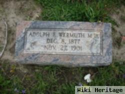 Dr Adolph F Wermuth