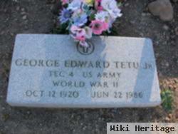 George Edward Tetu, Jr