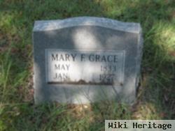 Mary F Grace