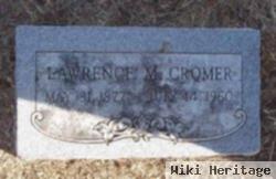 Lawrence M. Cromer