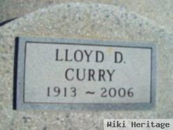 Lloyd D Curry