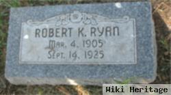 Robert K Ryan