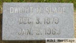 Dwight H Slade