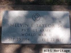 Melvin E Taylor