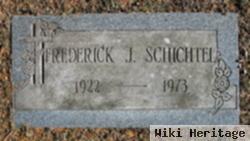 Frederick J. Schichtel