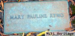 Mary Pauline Bland Ryno