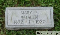 Mary E Whalen