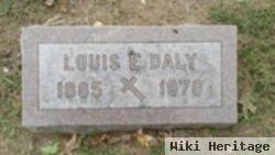 Louis E Daly