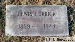 Lewis J Orrick