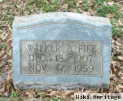 Walker B. Fife