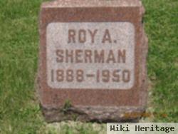 Roy A Sherman