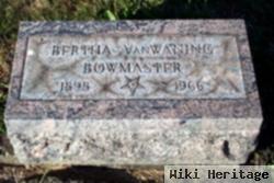 Bertha Bowmaster Van Waning