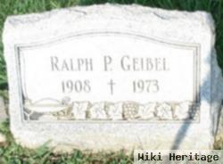 Ralph P Geibel