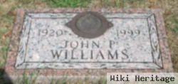 John P Williams