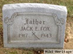 Jack E. Fox