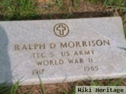 Ralph D Morrison