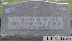 Raymond M Moore