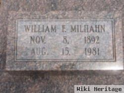 William F Milhahn