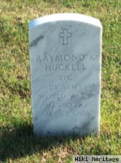 Raymond K Huckell