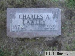 Charles A Lawley