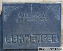 William D Schwenger