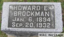 Howard E Brockman