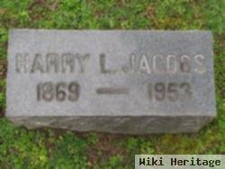 Harry L Jacobs