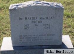 Dr Martha Mazillah Brown