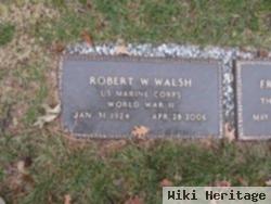 Robert W Walsh