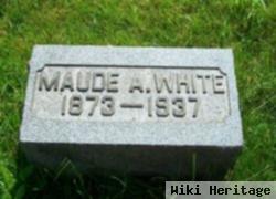 Maude A White