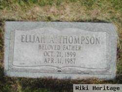 Elijah A. Thompson