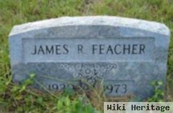 James R. Feacher