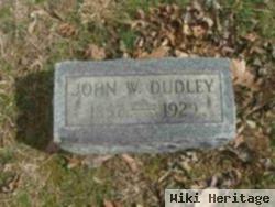 John W. Dudley