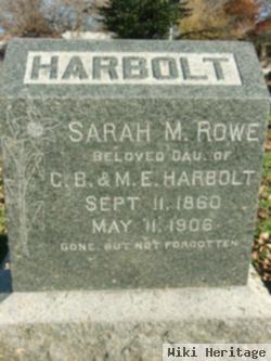 Sarah M Harbolt Rowe