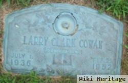 Larry Clark Cowan