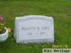 Paulette M. Lopez