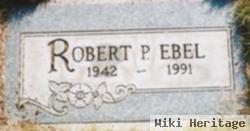 Robert P Ebel