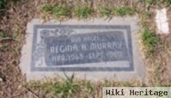 Regina A Murray