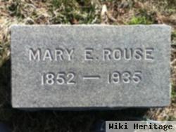 Mary E Rouse