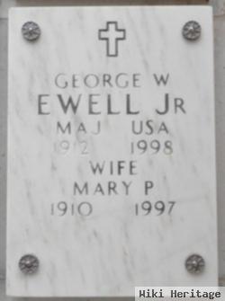 George W Ewell, Jr