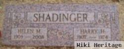 Harry H Shadinger