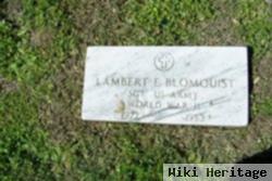 Lambert E Blomquist