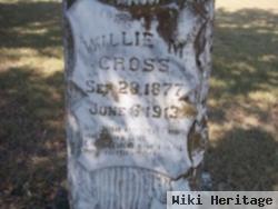 William M "willie" Cross