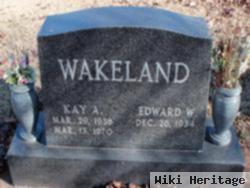 Kay A. Wakeland