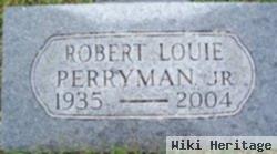 Robert Louie Perryman, Jr