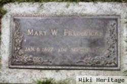 Mary W. Fredericks