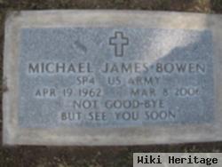 Michael James Bowen