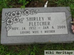 Shirley M Fletcher